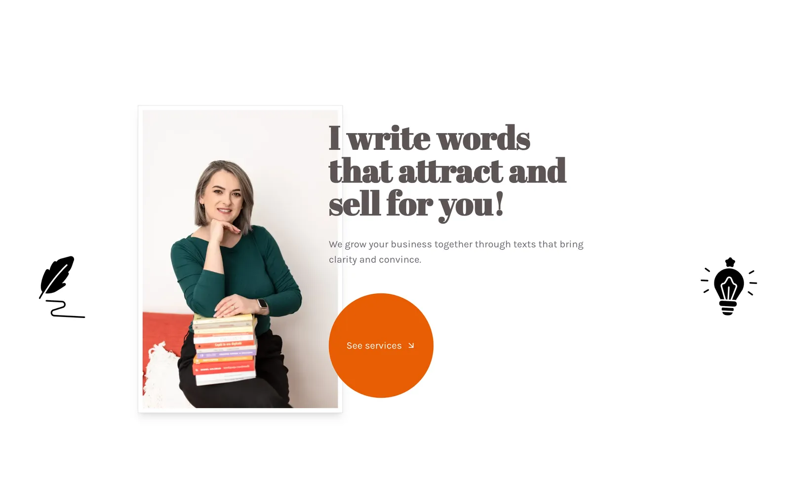 Pagina de start în engleză, cu titlul „I write words that attract and sell for you!”